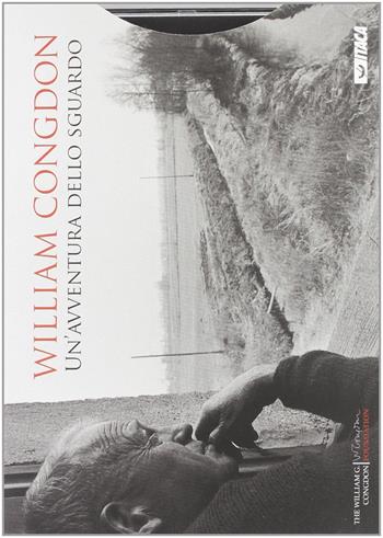 Un' avventura dello sguardo. Ediz. illustrata. Con DVD - William Congdon - Libro Itaca (Castel Bolognese) 2009, Arte e fede | Libraccio.it