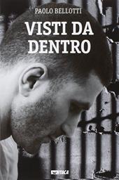 Visti da dentro