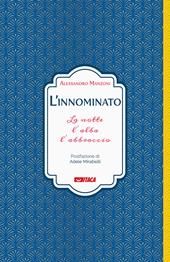 L' innominato. La notte, l'alba, l'abbraccio