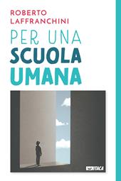 Per una scuola umana