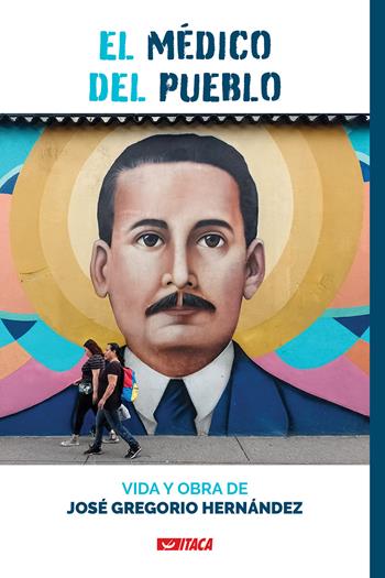 El Médico del Pueblo. Vida y obra de José Gregorio Hernández  - Libro Itaca (Castel Bolognese) 2024, Telemaco | Libraccio.it