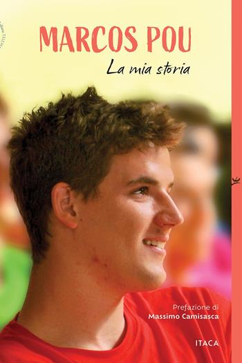 La mia storia - Marcos Pou - Libro Itaca (Castel Bolognese) 2025, Telemaco | Libraccio.it