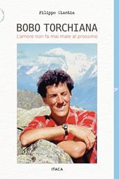 Bobo Torchiana. L'amore non fa mai male al prossimo