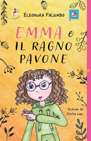 Emma e il ragno pavone - Eleonora Palumbo - Libro Itaca (Castel Bolognese) 2026, Gli Odissei | Libraccio.it