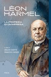 Léon Harmel, la profezia di un'impresa