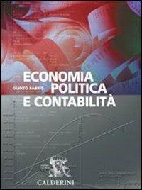 Economia politica e contabilità. Per gli Ist. Tecnici per geometri. Vol. 1 - Olinto Fabris - Libro Calderini 2003 | Libraccio.it