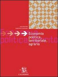 Economia politica territoriale e agraria. Per le Scuole superiori - Aldo Del Pari, Giancarlo Durando - Libro Calderini 2009 | Libraccio.it