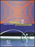 Tecnica professionale. Vol. 2 - Marina Giovannangelo - Libro Calderini 2005 | Libraccio.it