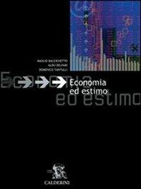 Economia ed estimo. Con Prontuario. per geometri - Manlio Baccichetto, Aldo Del Pari, Domenico Tantulli - Libro Calderini 2005 | Libraccio.it