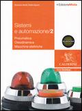 Sistemi ed automazione industriale. industriali. Con espansione online. Vol. 2 - Graziano Natali, Nadia Aguzzi - Libro Calderini 2010 | Libraccio.it
