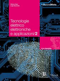 Tecnologie elettrico elettroniche e applicazioni. Con espansione online. Vol. 2 - Vittorio Savi, Luigi Vacondio - Libro Calderini 2012 | Libraccio.it