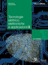 Tecnologie elettrico elettroniche e applicazioni. Con espansione online. Vol. 3 - Vittorio Savi, Luigi Vacondio - Libro Calderini 2012 | Libraccio.it
