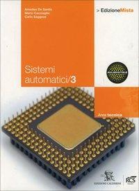 Sistemi automatici. Con espansione online. Vol. 3  - Libro Calderini 2014 | Libraccio.it