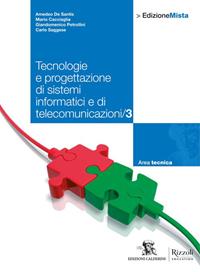 Tecnologie e progettazione di sistemi informatici e di telecomunicazioni. Con espansione online. Vol. 3  - Libro Calderini 2014 | Libraccio.it