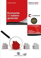 Economia ed estimo generale. Con Tavole. Con espansione online