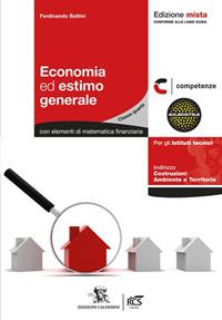 Economia ed estimo generale. Con Tavole. - Ferdinando Battini - Libro Calderini 2013 | Libraccio.it