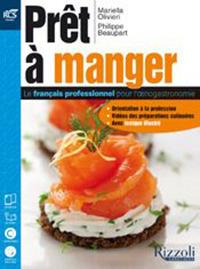 Pret a manger. Con Dizionario illustrato-Extrakit-Openbook. Con e-book. Con espansione online - Mariella Olivieri, Philippe Beaupart - Libro Rizzoli Languages 2015 | Libraccio.it