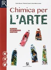 Chimica per l'arte. Con e-book. Con 2 espansioni online