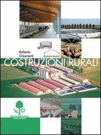 Costruzioni rurali. Per gli Ist. Tecnici agrari - Roberto Chiumenti - Libro Edagricole Scolastico 2004 | Libraccio.it