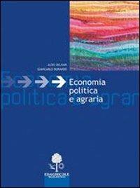 Economia politica e agraria. - Aldo Delpari, Giancarlo Durando - Libro Edagricole Scolastico 2005 | Libraccio.it