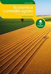 Economia e contabilità agraria. Con prontuario e tavole finanziarie. Con espansione online