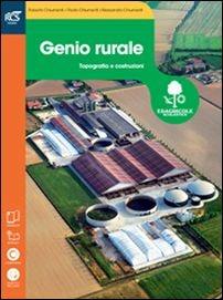 Genio rurale. Openbook-Extrakit. Con e-book. Con espansione online - Roberto Chiumenti, Paolo Chiumenti, Alessandro Chiumenti - Libro Edagricole Scolastico 2016 | Libraccio.it