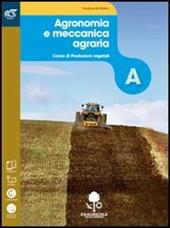 Agronomia e meccanica agraria. Openbook-Extrakit. Con e-book. Con espansione online