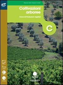 Colture arboree. Openbook-Extrakit. Con e-book. Con espansione online - Rolando Valli, Claudio Corradi - Libro Edagricole Scolastico 2016 | Libraccio.it