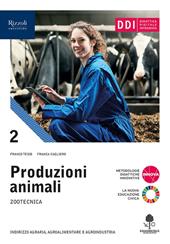 Produzioni animali. agrari. Con e-book. Con espansione online. Vol. 2