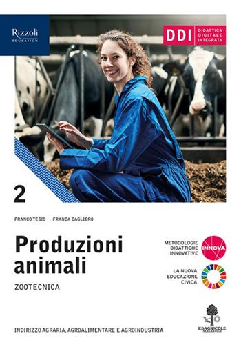 Produzioni animali. Per gli Ist. tecnici agrari. Vol. 2 - Alba Veggetti, Franco Tesio, Franca Cagliero - Libro Edagricole Scolastico 2022 | Libraccio.it
