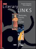 New literary links. Per le Scuole superiori e CD-ROM. Con CD Audio. Vol. 1: Textures forms and styles. - Silvia Maglioni, Graeme Thomson - Libro Black Cat-Cideb 2004, English literature | Libraccio.it