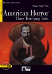 American horror. Three terrifying tales. Con CD