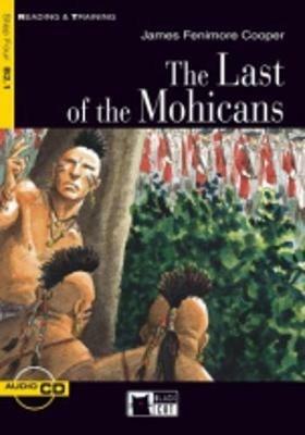 The last of the mohicans. Con CD Audio -  James Fenimore Cooper - Libro Black Cat-Cideb 2003, Reading and training | Libraccio.it