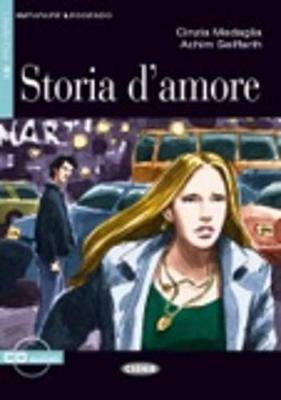 Storia d'amore. Con CD Audio - Achim Seiffarth, Cinzia Medaglia - Libro Black Cat-Cideb 2004, Imparare leggendo | Libraccio.it