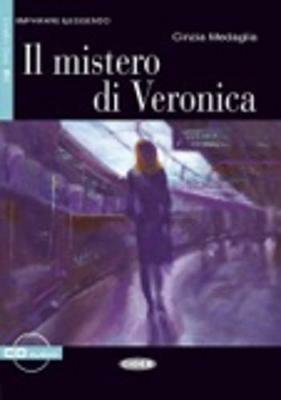 Il mistero di Veronica - Cinzia Medaglia - Libro Black Cat-Cideb 2004, Imparare leggendo | Libraccio.it