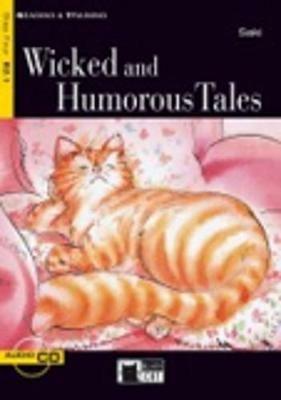 Whicked and humorous tales. Con CD Audio - Saki - Libro Black Cat-Cideb 2004, Reading and training | Libraccio.it
