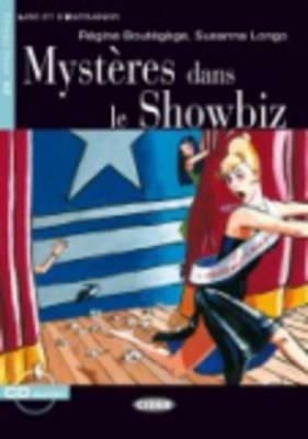 Mystères dans le showbiz. Con CD - Régine Boutégège, Susanna Longo - Libro Black Cat-Cideb 2004, Lire et s'entraîner | Libraccio.it