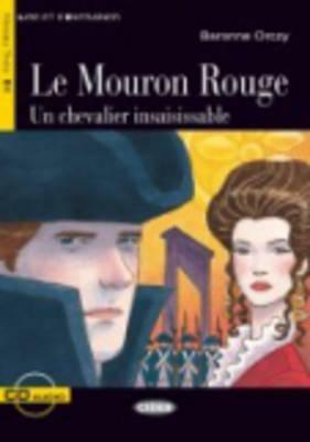 Le mouron rouge. Con CD Audio - Emmuska Orczy - Libro Black Cat-Cideb 2005, Lire et s'entraîner | Libraccio.it