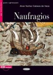 Naufragios. Con CD Audio