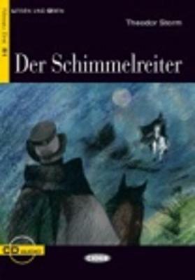 Der Schimmelreiter. Con file audio scaricabile on line - H. Theodor Storm - Libro Black Cat-Cideb 2007, Lesen und üben | Libraccio.it