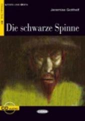 Die Schwarze spinne. Con CD Audio