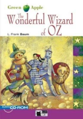 The wonderful wizard of Oz - L. Frank Baum, Gina D. B. Clemen - Libro Black Cat-Cideb 2006, Green apple | Libraccio.it