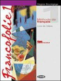 Francofolie. Cahier de l'élève-Francfolio. Con CD Audio. Con CD-ROM. Vol. 1: La France. - Régine Boutégège, Fabienne Brunin - Libro Black Cat-Cideb 2005, Francese.Corsi | Libraccio.it