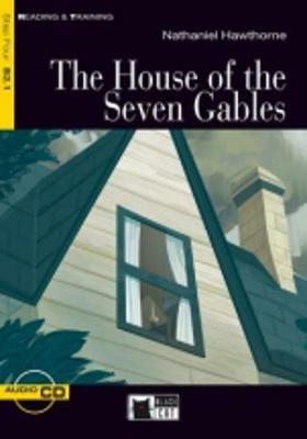 The house of the seven gables. Con CD Audio - Nathaniel Hawthorne - Libro Black Cat-Cideb 2009, Reading and training | Libraccio.it