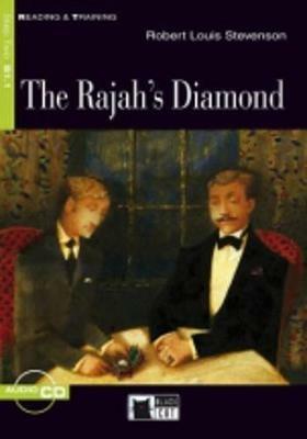 The rajah's diamond. Con CD Audio - Robert Louis Stevenson - Libro Black Cat-Cideb 2007, Reading and training | Libraccio.it