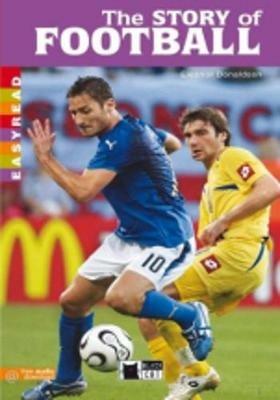The story of football - Eleanor Donaldson - Libro Black Cat-Cideb 2006, Easyreads | Libraccio.it