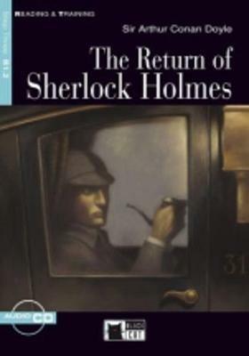 The return of Sherlock Holmes. Con CD Audio - Arthur Conan Doyle - Libro Black Cat-Cideb 2007, Reading and training | Libraccio.it