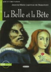 La Belle et la Bete. Con CD Audio