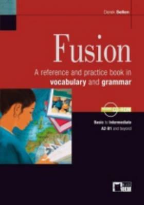 Fusion. Con CD-ROM - Derek Sellen - Libro Black Cat-Cideb 2007, English grammar | Libraccio.it