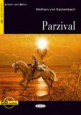 Parzival. Con CD Audio - Wolfram von Eschenbach - Libro Black Cat-Cideb 2007, Lesen und üben | Libraccio.it